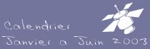 Calendrier janv-juin 2003